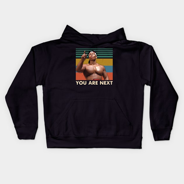 Retro Are Next Movie Quote Design Kids Hoodie by Tentacle Castle